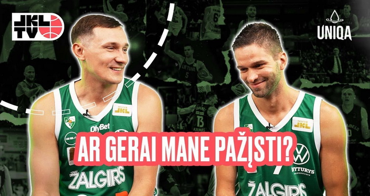 „Ar gerai mane pažįsti?“: „Žalgirio“ mohikanai – P. Jankūnas ir M. Kalnietis (VIDEO)