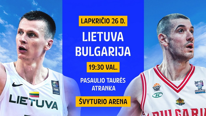Atrankos į Pasaulio čempionato startas: Lietuva – Bulgarija (Tiesiogiai)