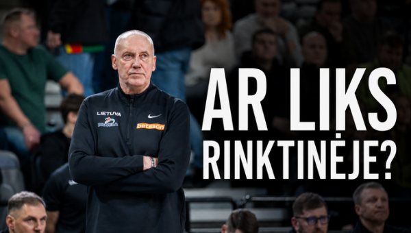 Po tragiško FIBA lango - žinia dėl R. Kurtinaičio ateities Lietuvos rinktinėje